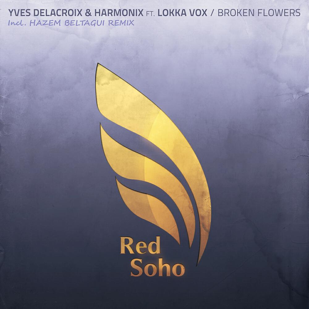 Yves De Lacroix - Broken Flowers (Hazem Beltagui Melo Remix)