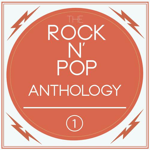 Постер альбома A Rock N' Pop Anthology, Vol. 1