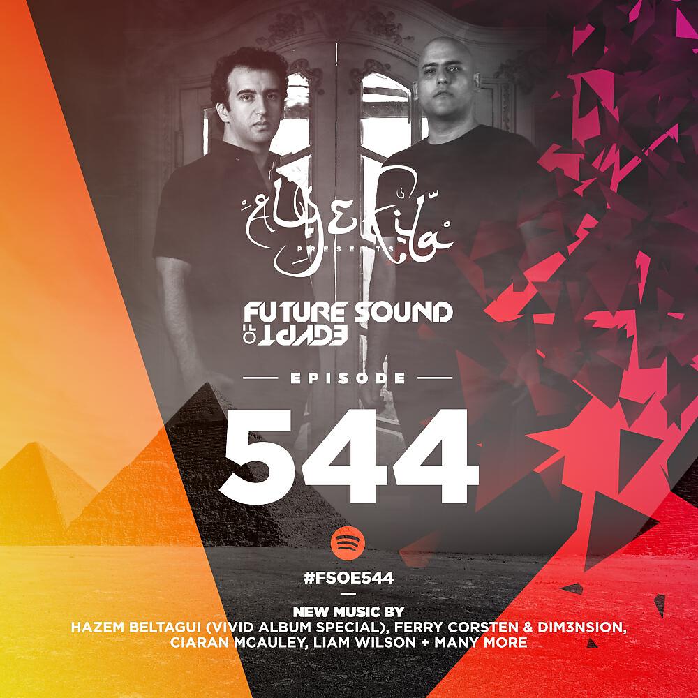 Aly & Fila - Future Sound Of Egypt (FSOE 544) - Hazem Beltagui Interview Pt. 2 (Original Mix)