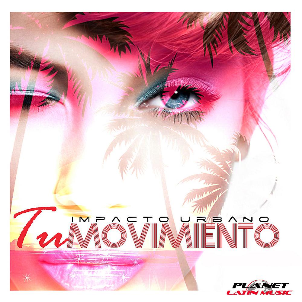 Постер альбома Tu Movimiento