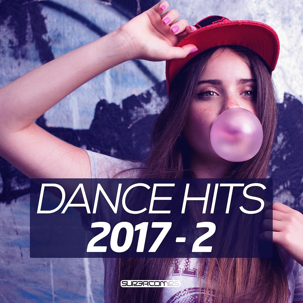 Постер альбома Dance Hits 2017, Vol. 2