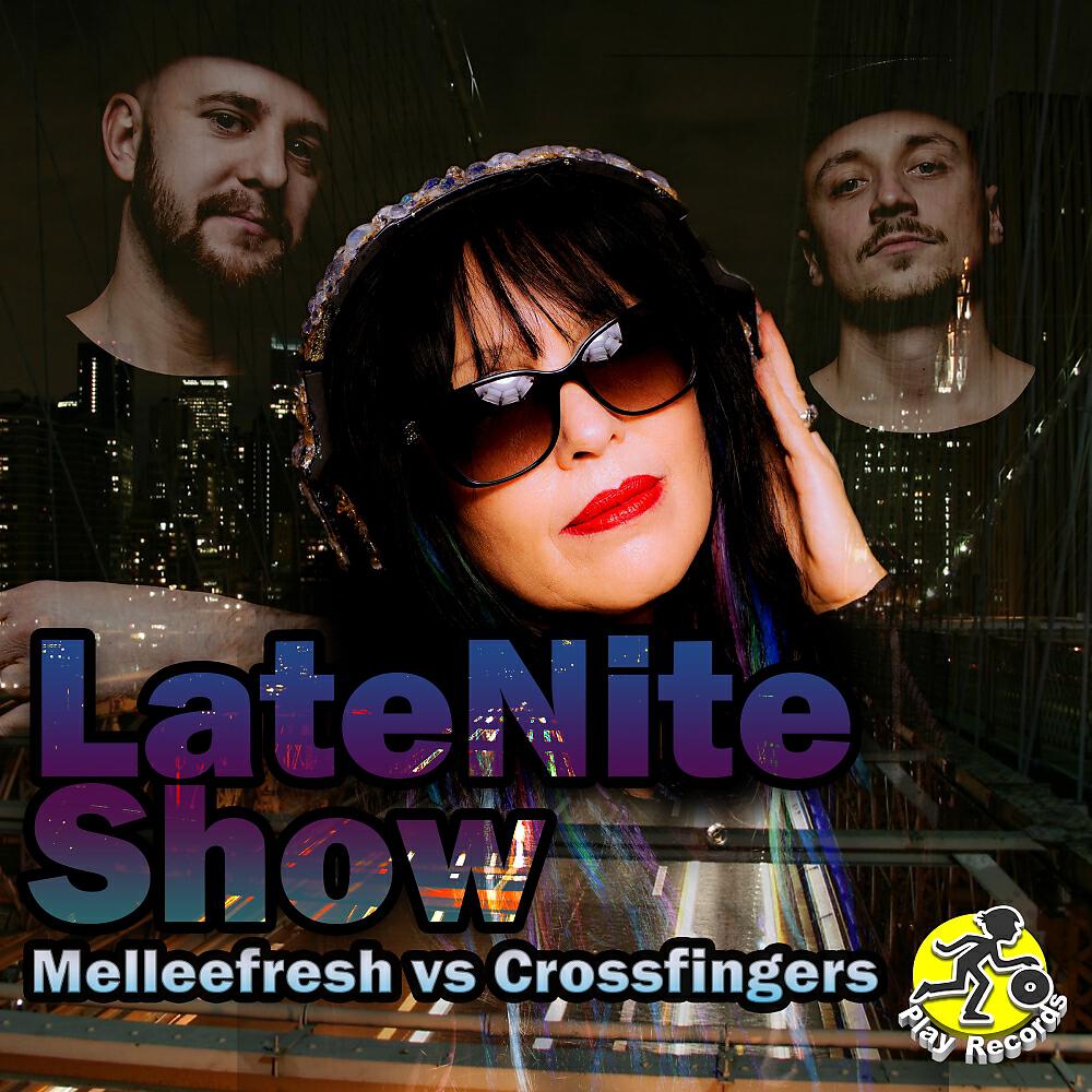 Melleefresh - LateNite Show (Original Mix)