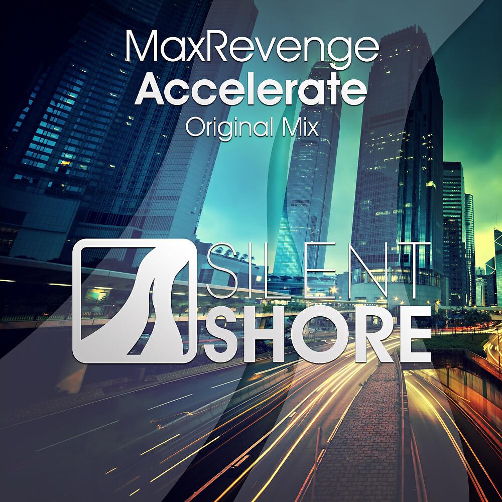 MaxRevenge - Accelerate (Original Mix)