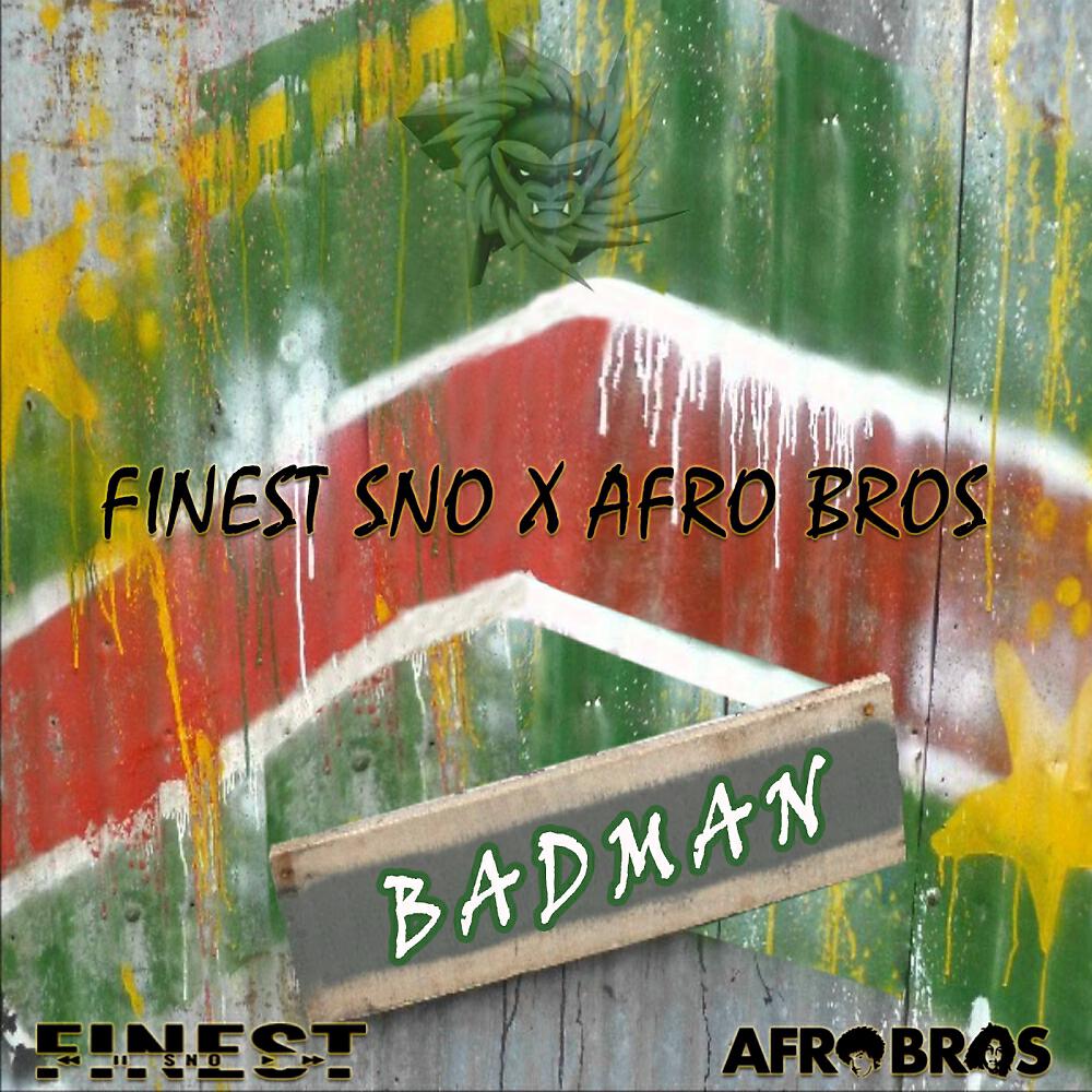 Finest Sno - Badman