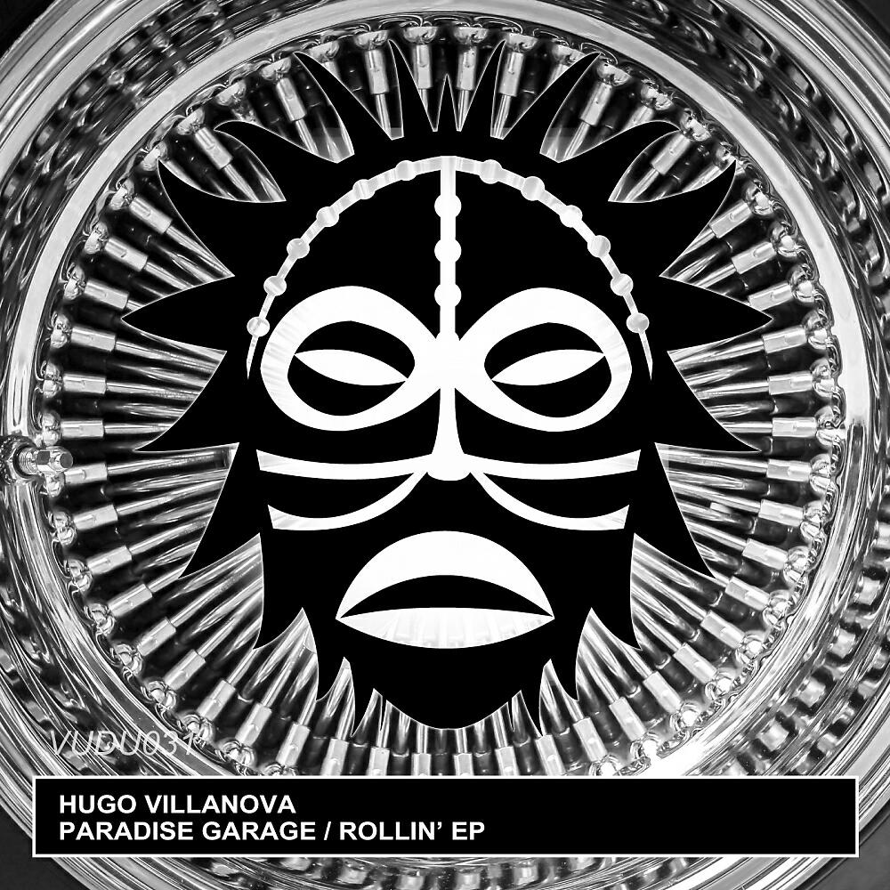 Hugo Villanova - Paradise Garage (Original Mix)