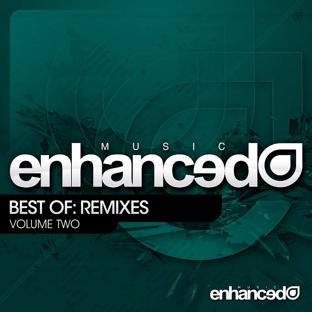 Постер альбома Enhanced Music Best Of: Remixes Vol. Two