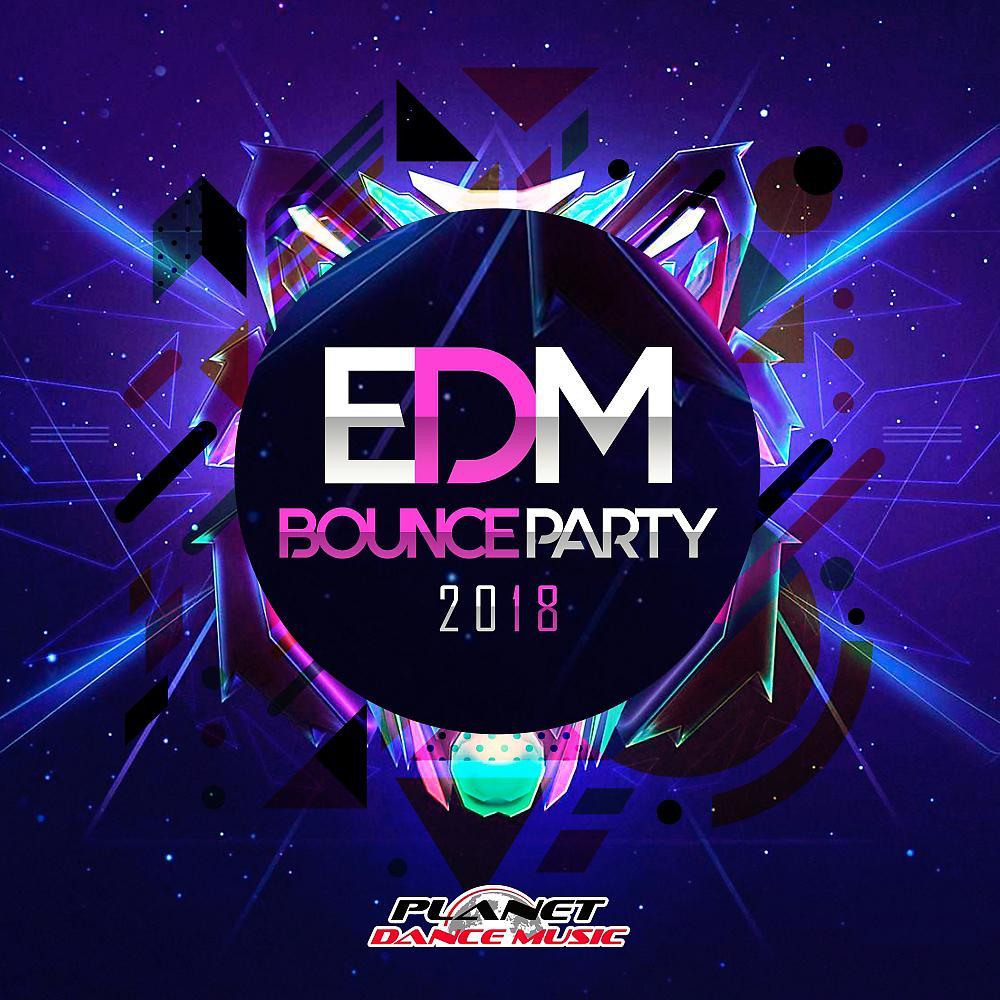 Постер альбома EDM Bounce Party 2018