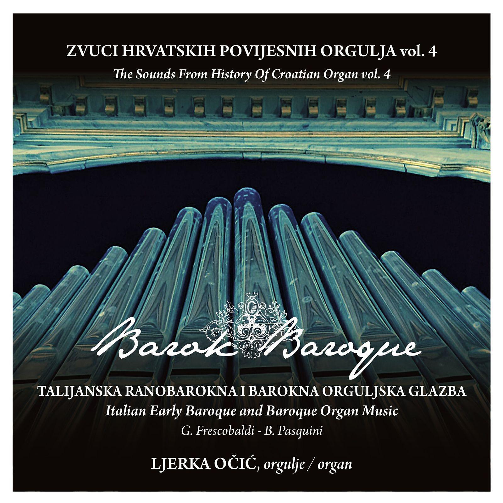 Постер альбома Zvuci Hrvatskih Povijesnih Orgulja Vol. 4