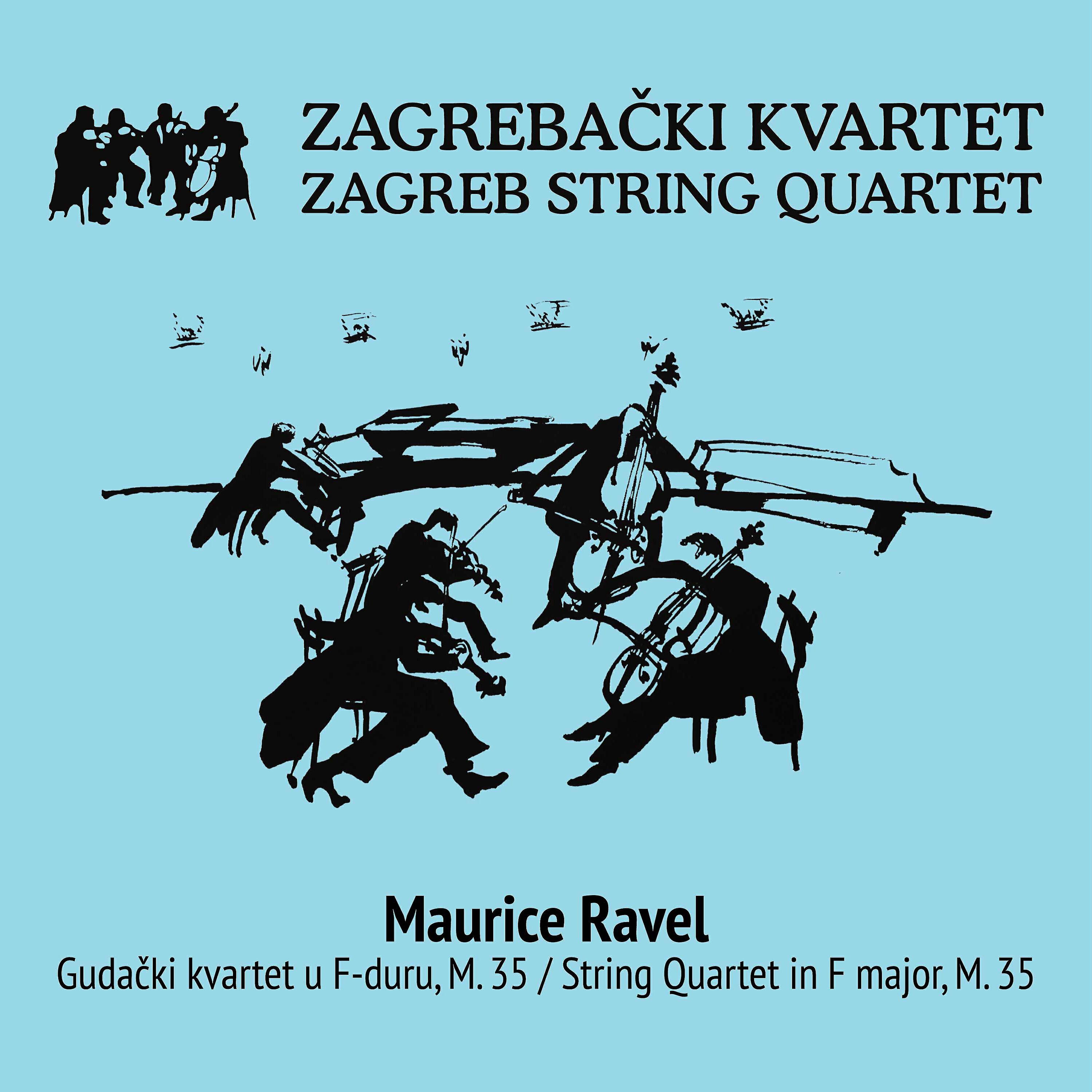 Zagrebački Kvartet - Maurice Ravel: Gudački Kvartet U F -Duru: 3. Très Lent