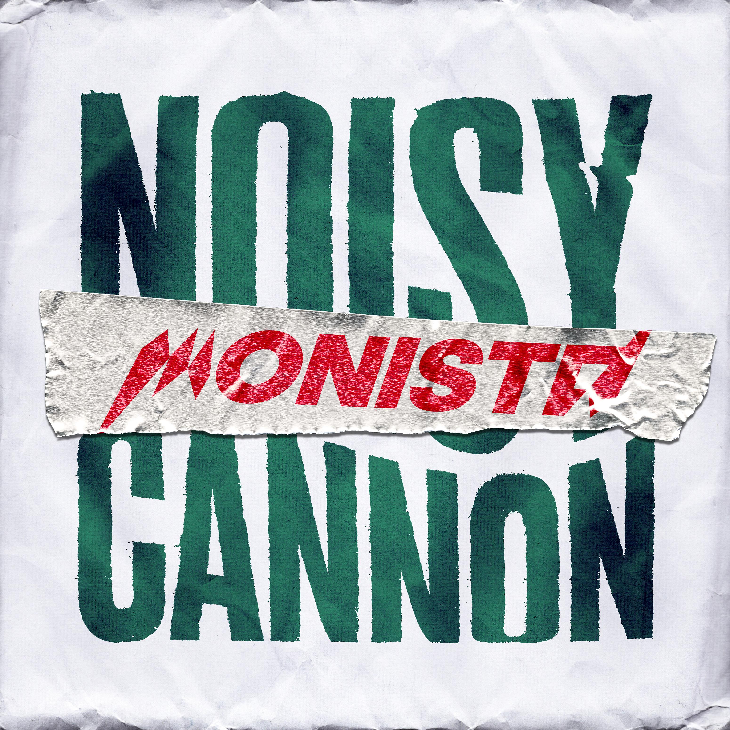 Постер альбома Noisy Cannon