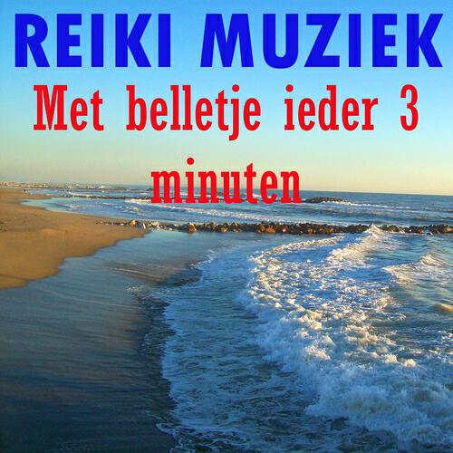 Hon sha ze sho Nen - Reiki muziek (Met belletje ieder 3 minuten)