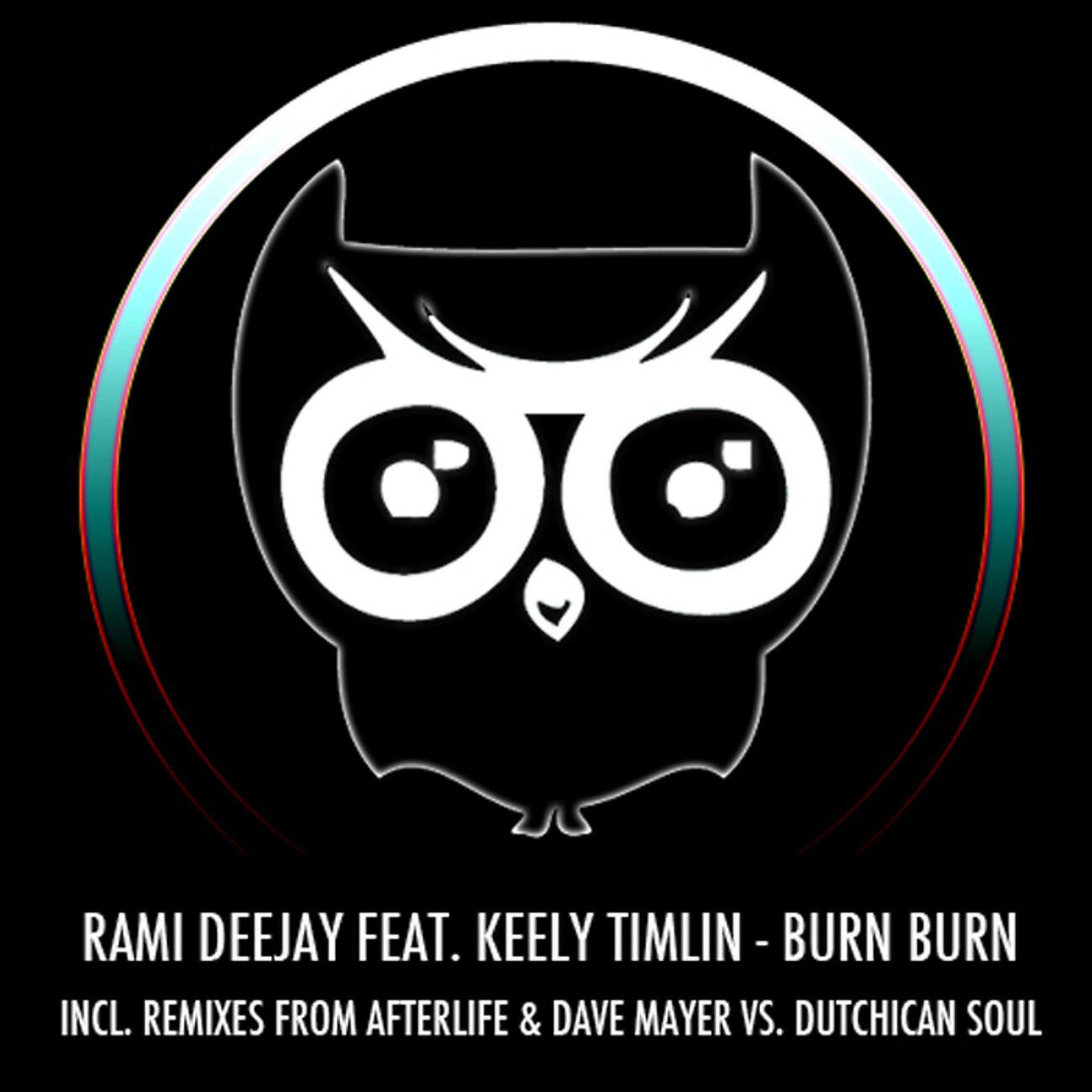 Rami Deejay - Burn Burn (Rami's Deephouse Mix)