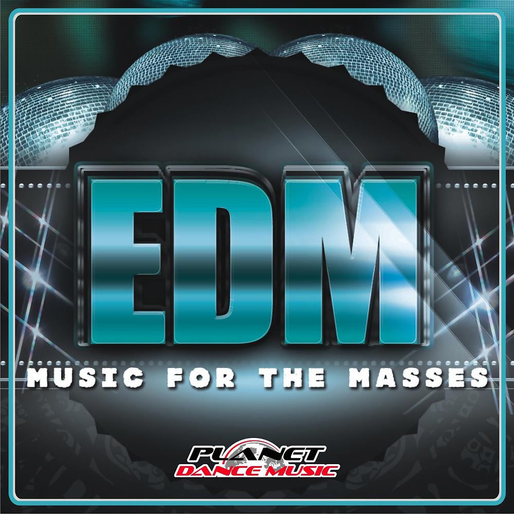 Постер альбома EDM. Music For The Masses