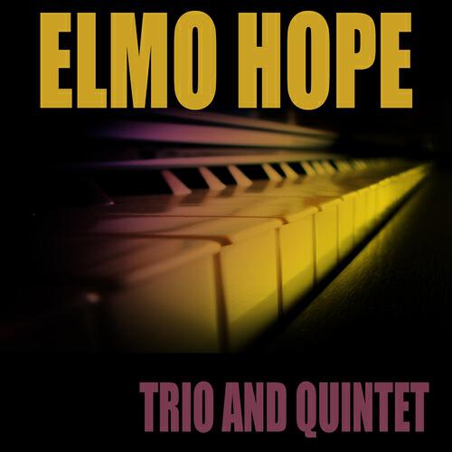 Elmo Hope - Carvin' the Rock