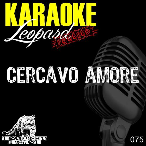 Leopard Powered - Sembra Strano (Karaoke Version Originally Performed By Emma Marrone)