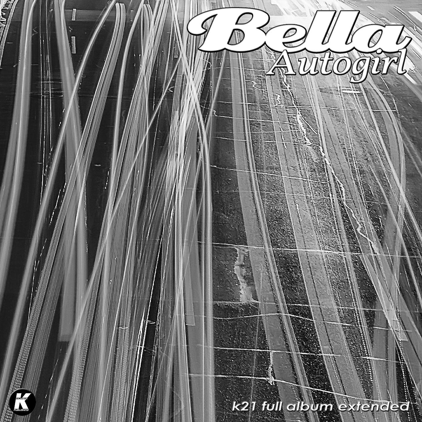 BELLA - SUPER DRIVE (K21extended version)