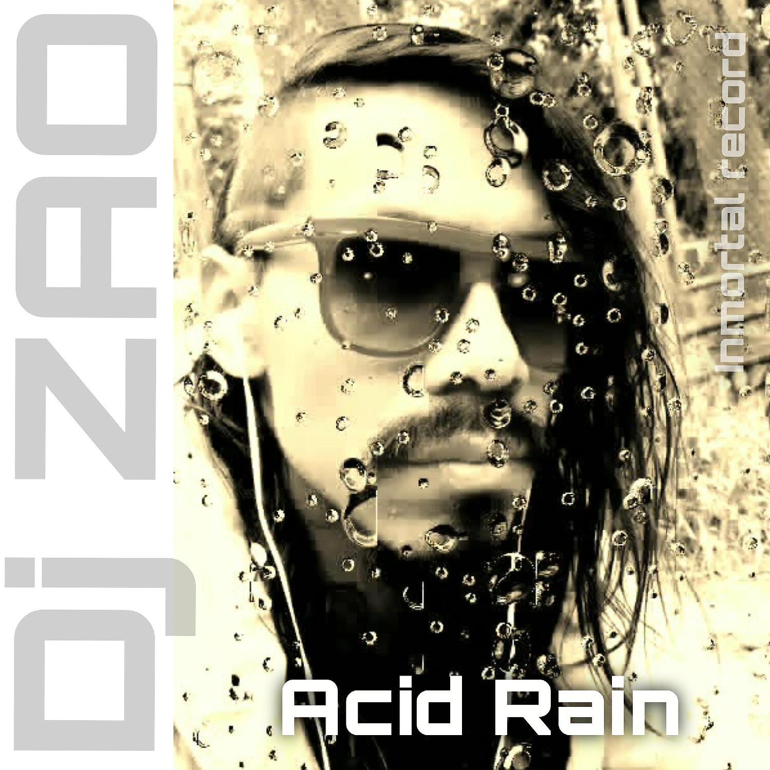 DJ Zao - Acid Rain