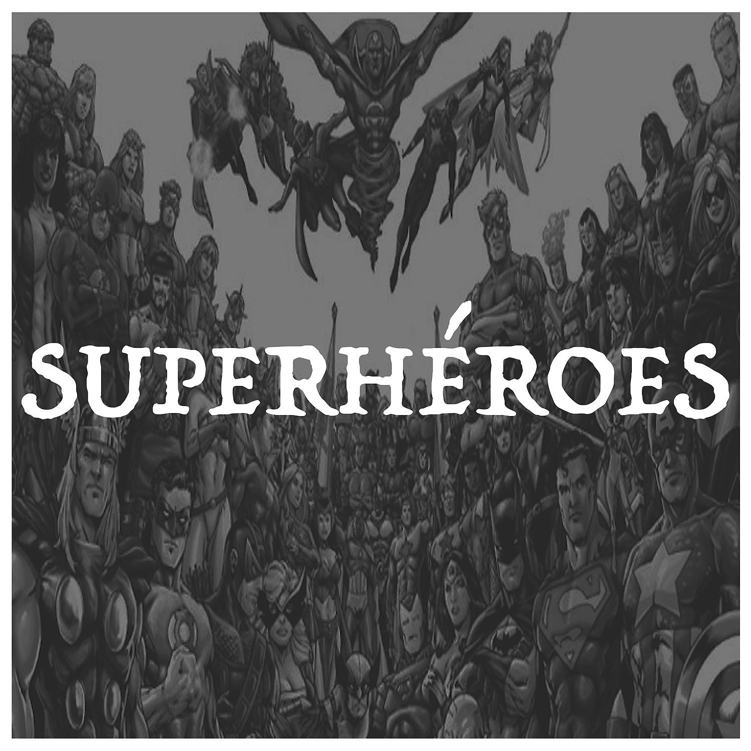 Постер альбома Superhéroes
