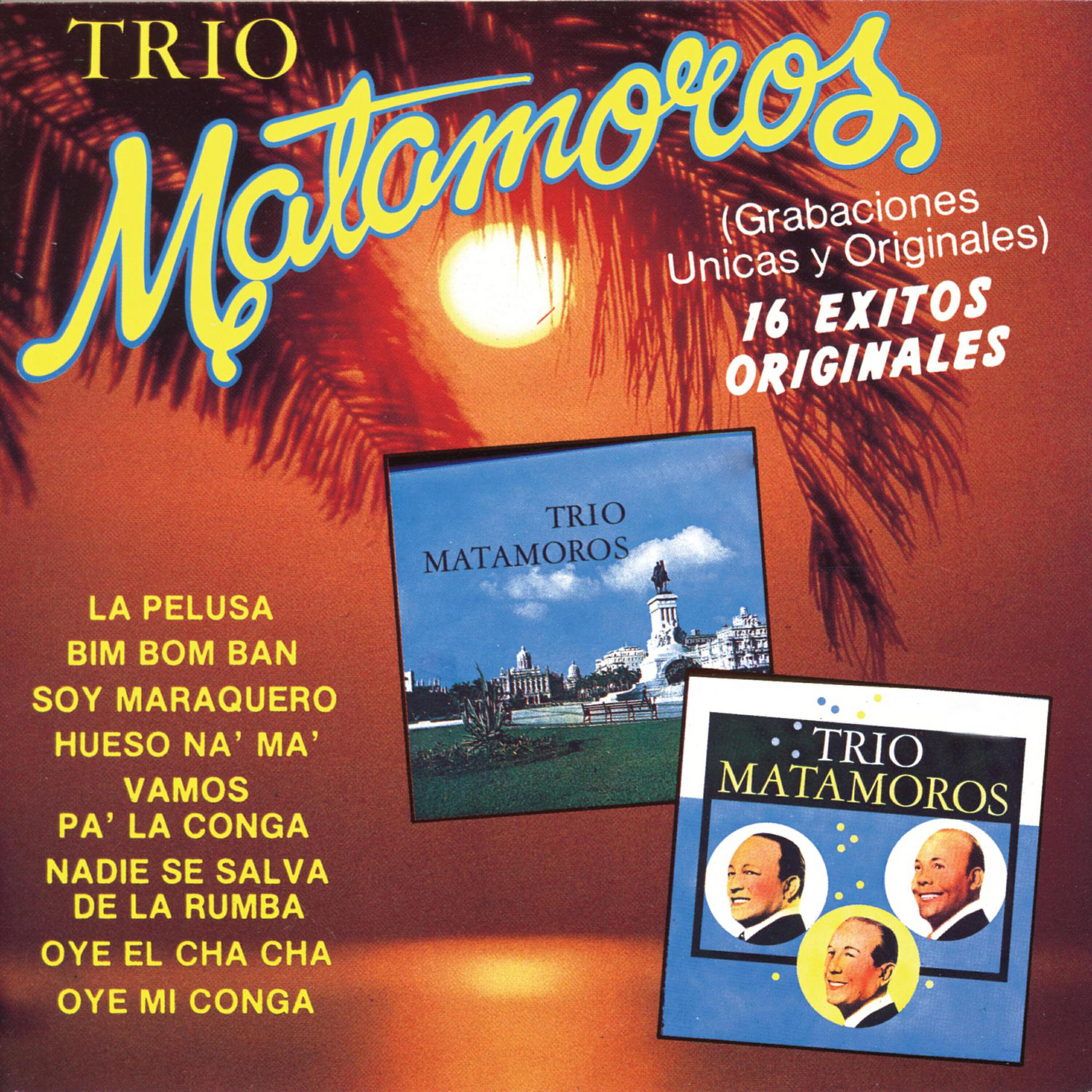Trio Matamoros - Mata Que Dios Perdona