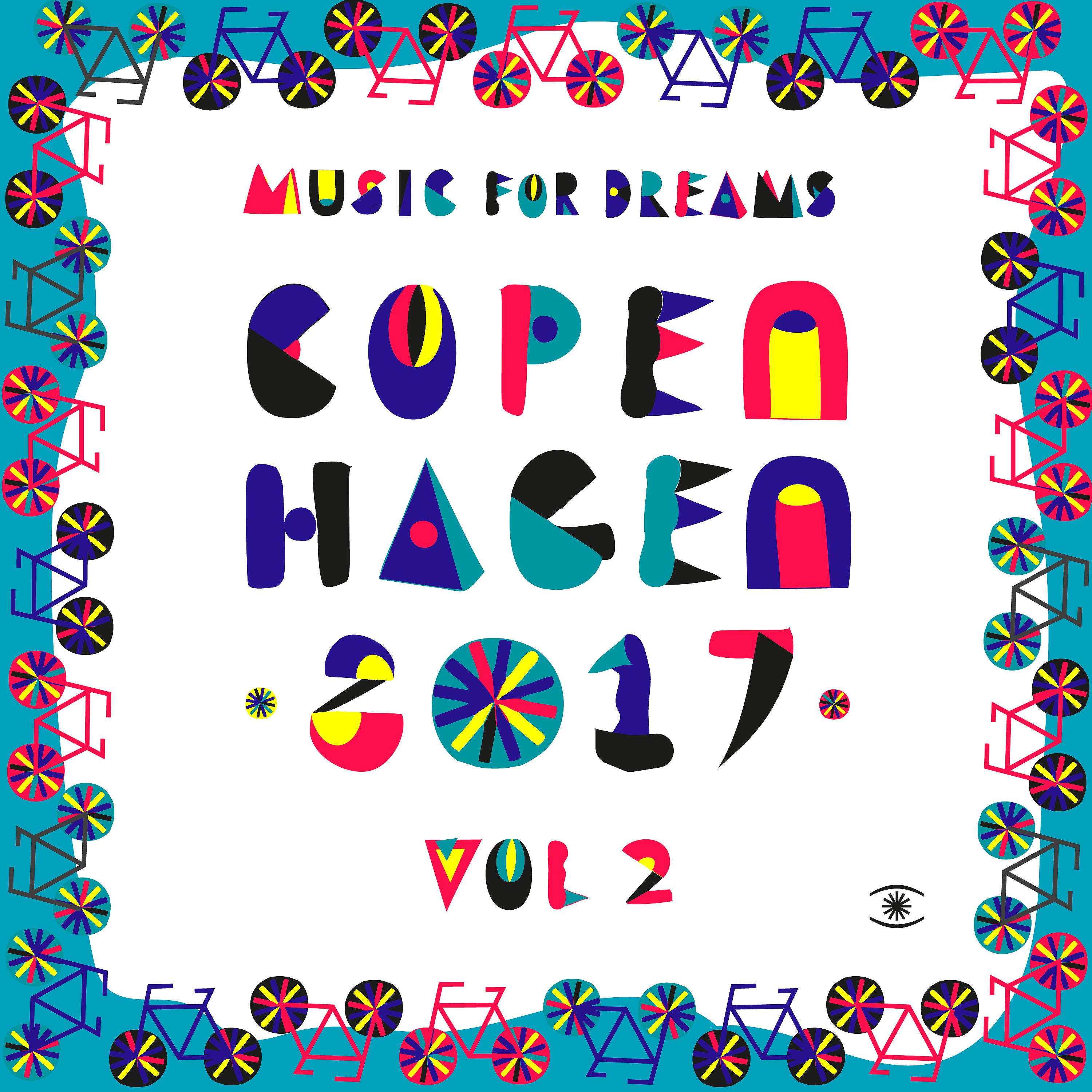 Постер альбома Music for Dreams Copenhagen 2017, Vol. 2