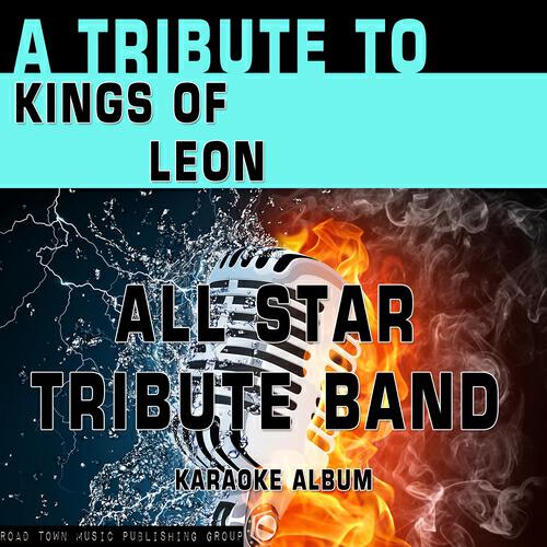 All Star Tribute Band - Radioactive (Karaoke Version) (Originally Performed By Kings of Leon)