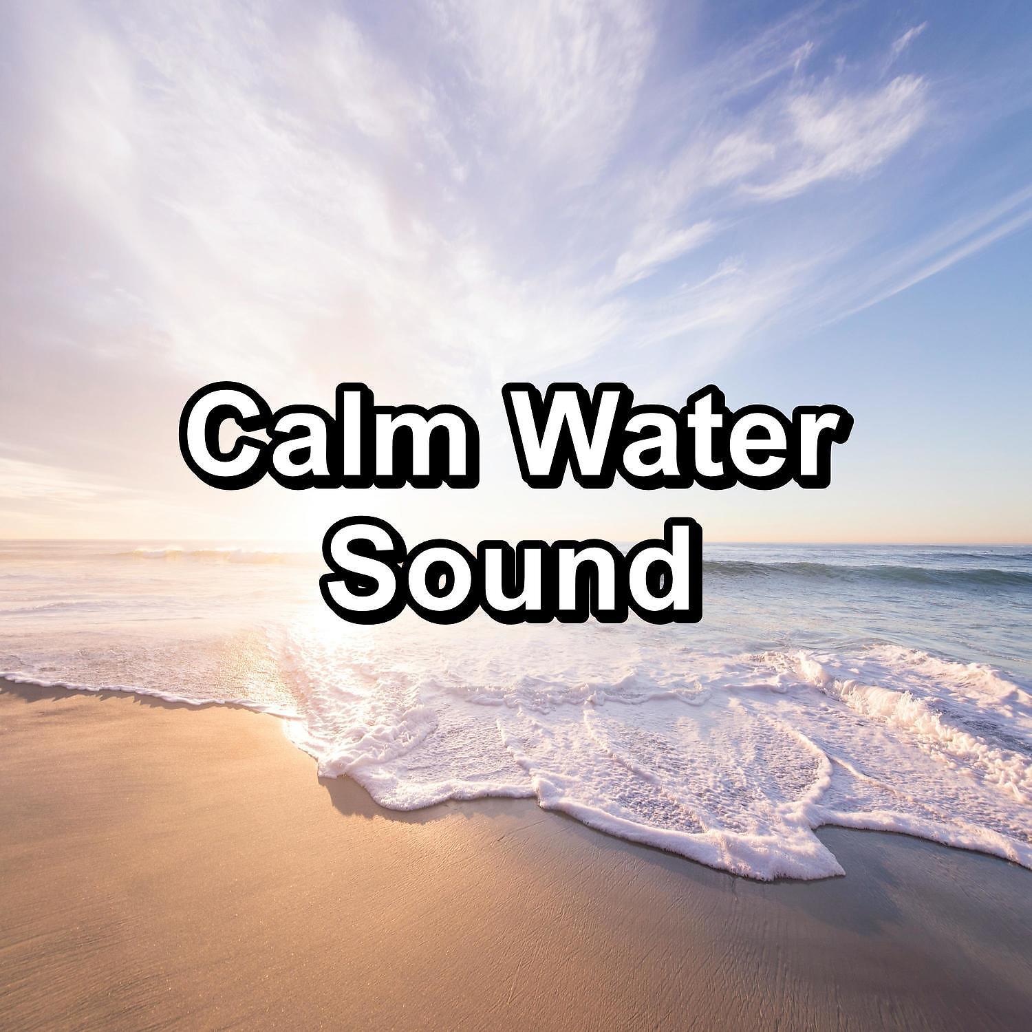 Постер альбома Calm Water Sound