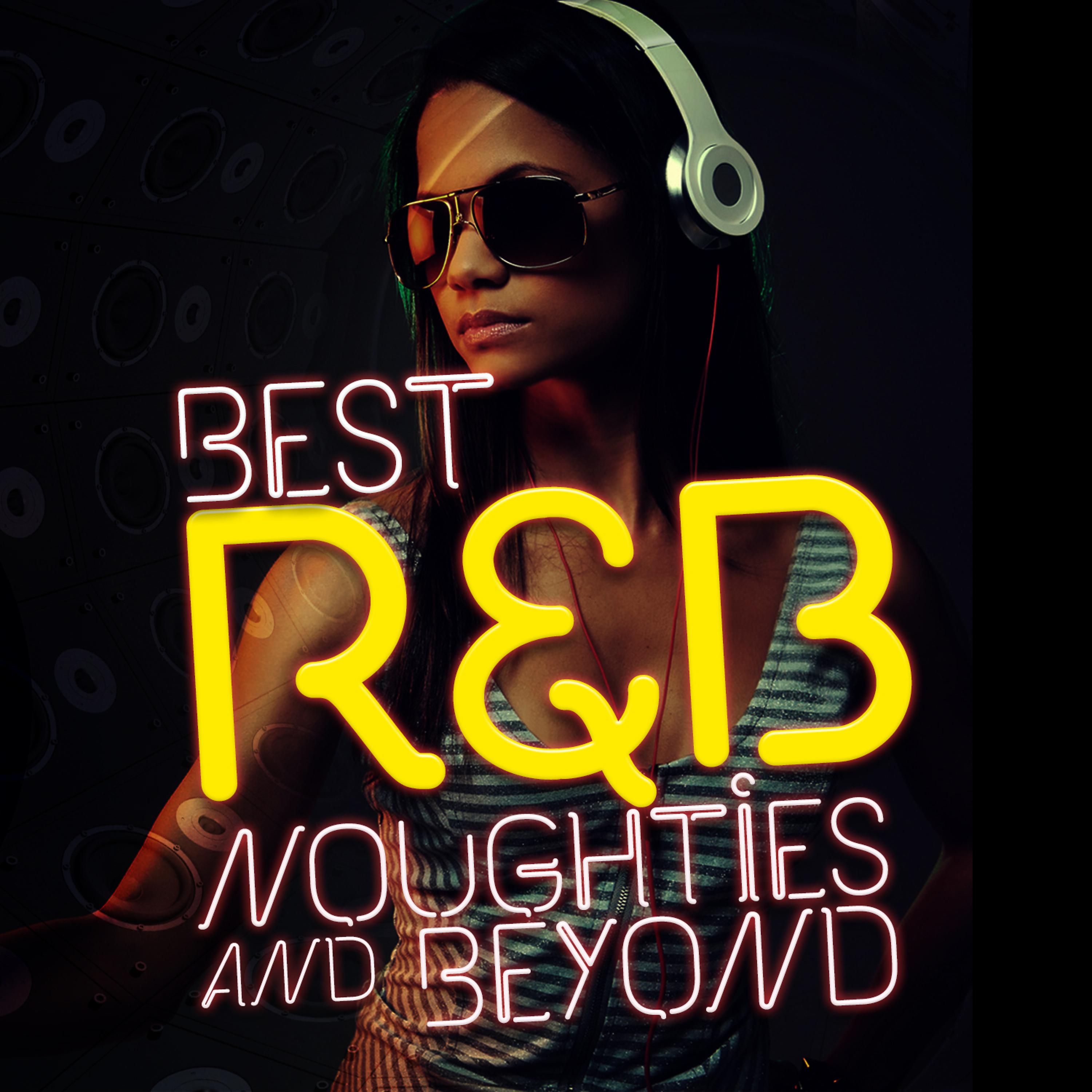 Постер альбома Best Rnb: Noughties and Beyond