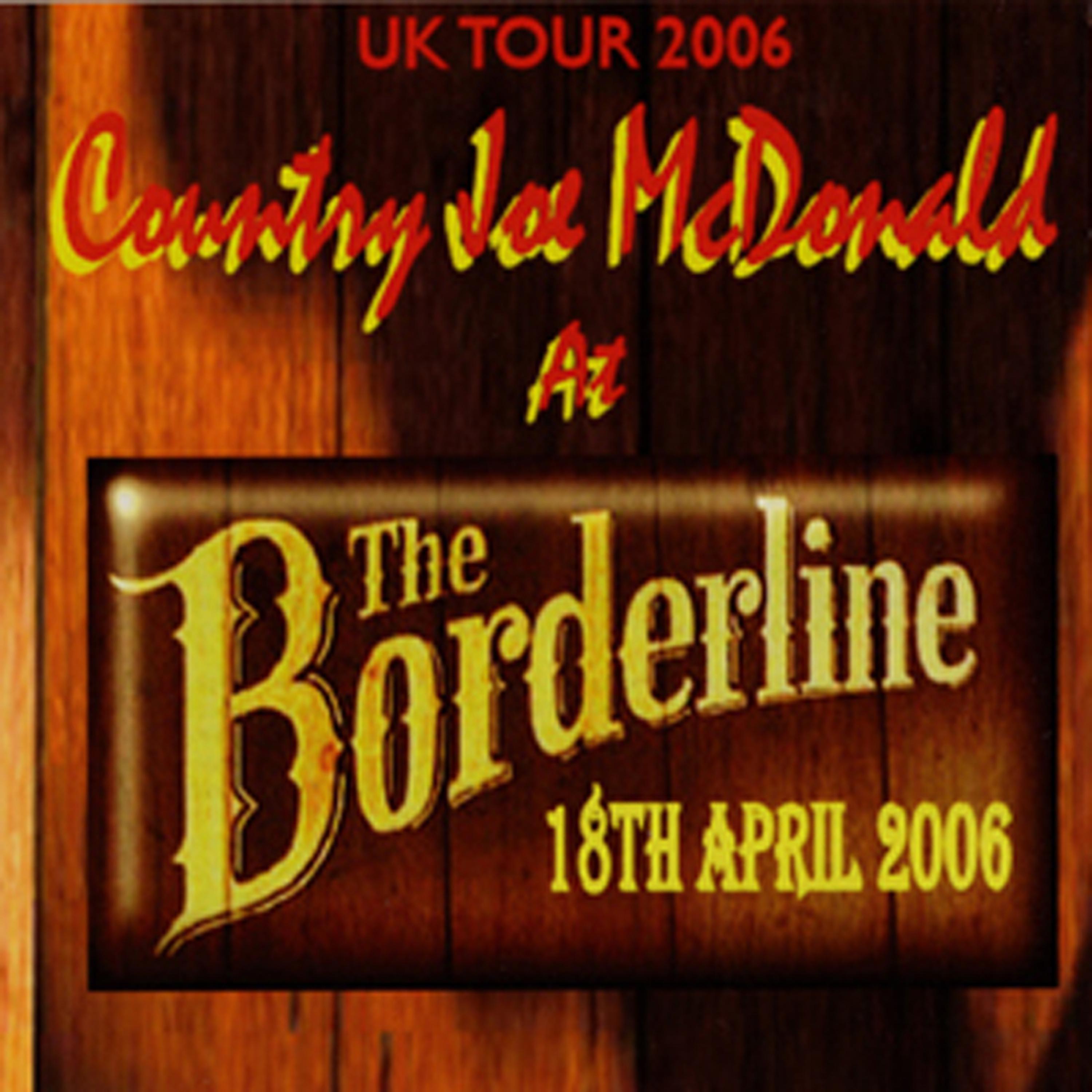 Постер альбома At The Borderline, 18th April 2006