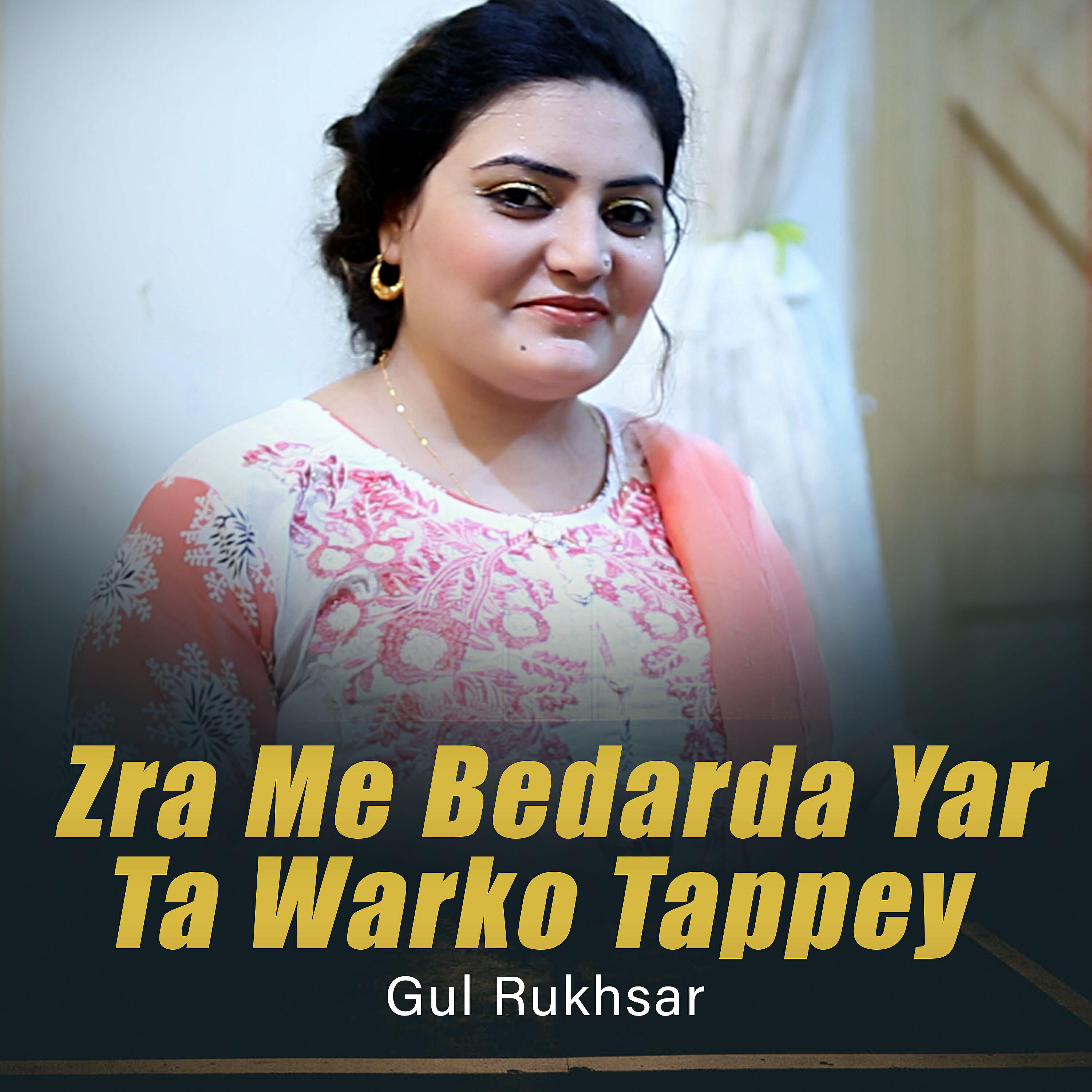Gul Rukhsar - Zra Me Bedarda Yar Ta Warko Tappey