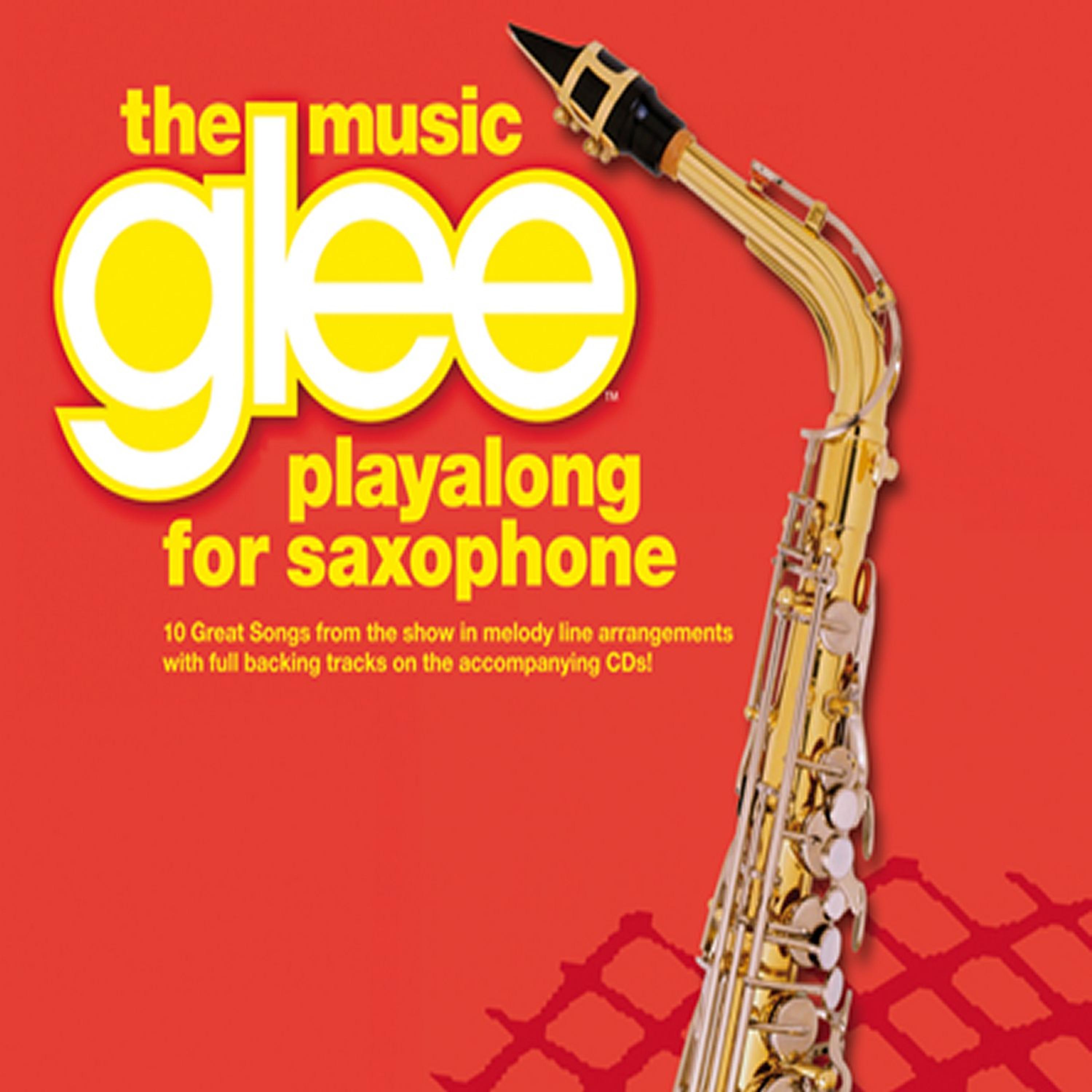 Постер альбома The Music Glee Playalong for Saxophone