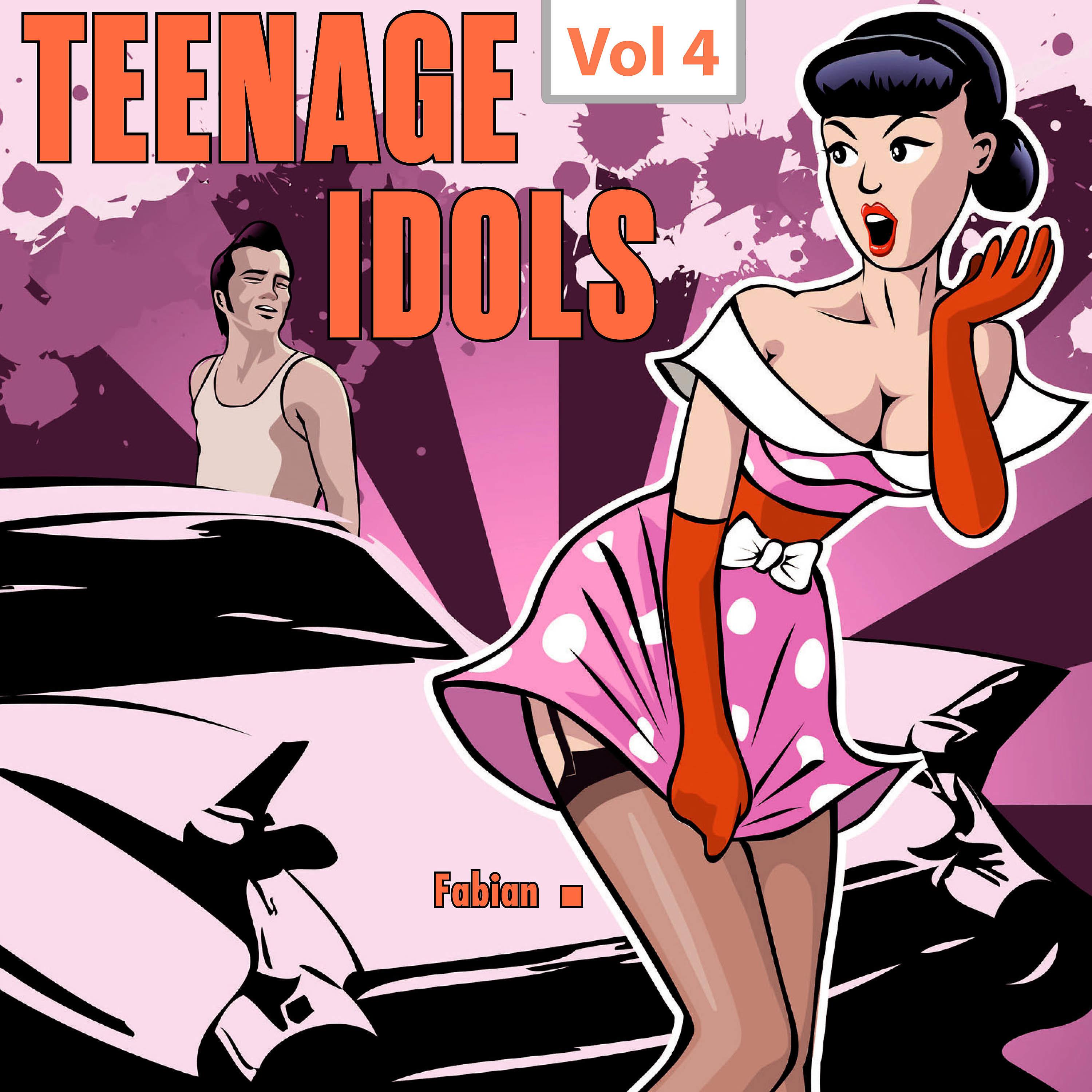 Постер альбома Teenage Idols, Vol. 4