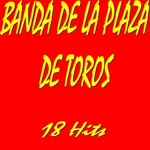 Постер альбома Banda de la Plaza de Toros