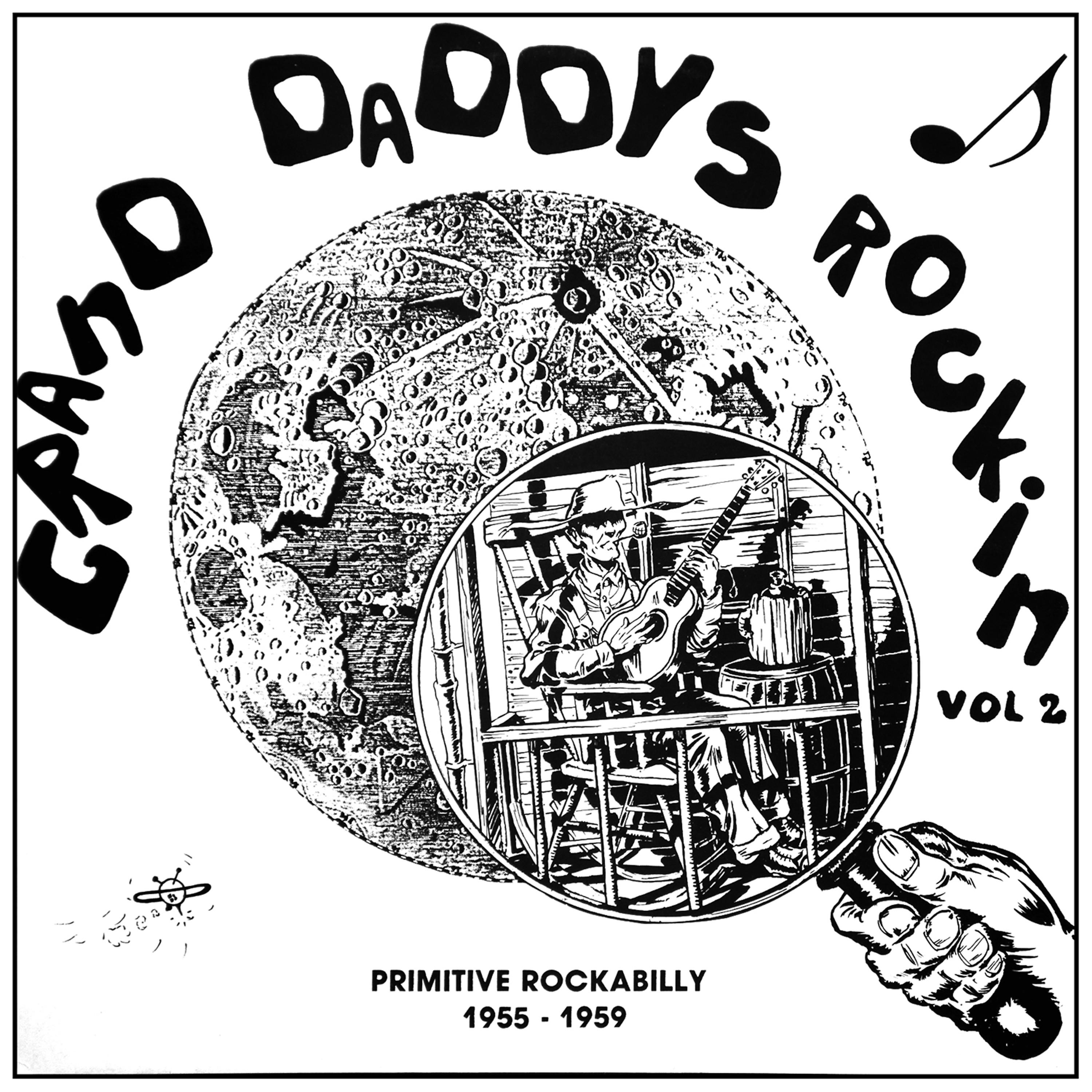Постер альбома Grand Daddy´s Rockin´ Vol. 2, Primitive Rockabilly & Hillbilly 1956-1959