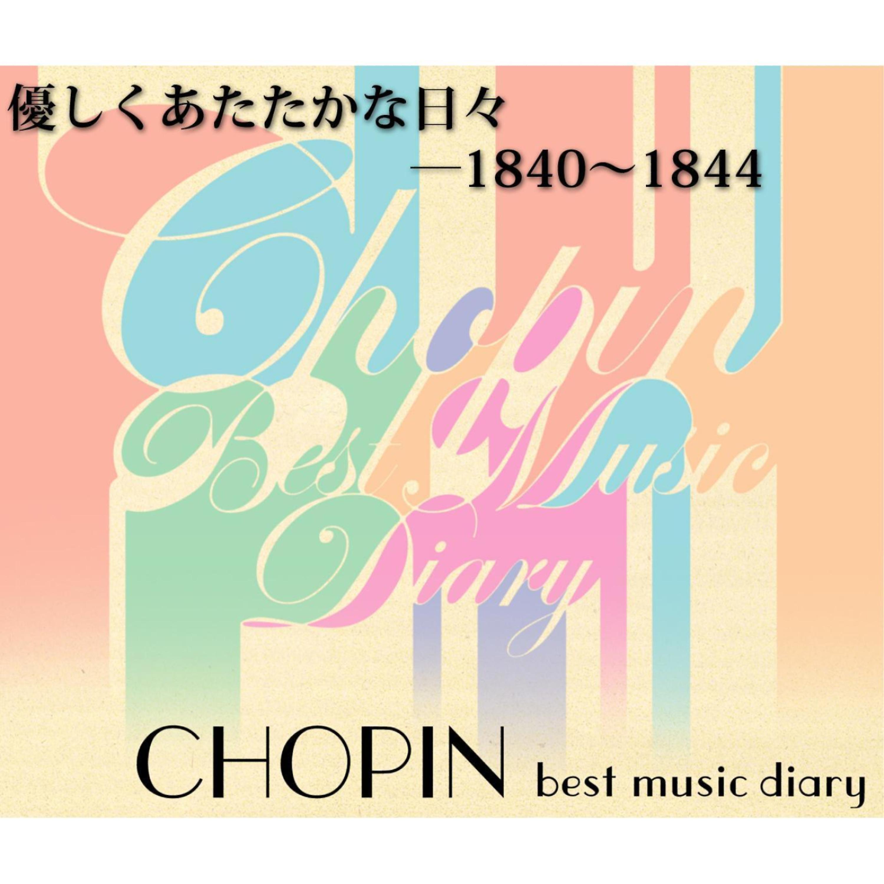 Постер альбома Chopin Best Music Diary 1840-1844