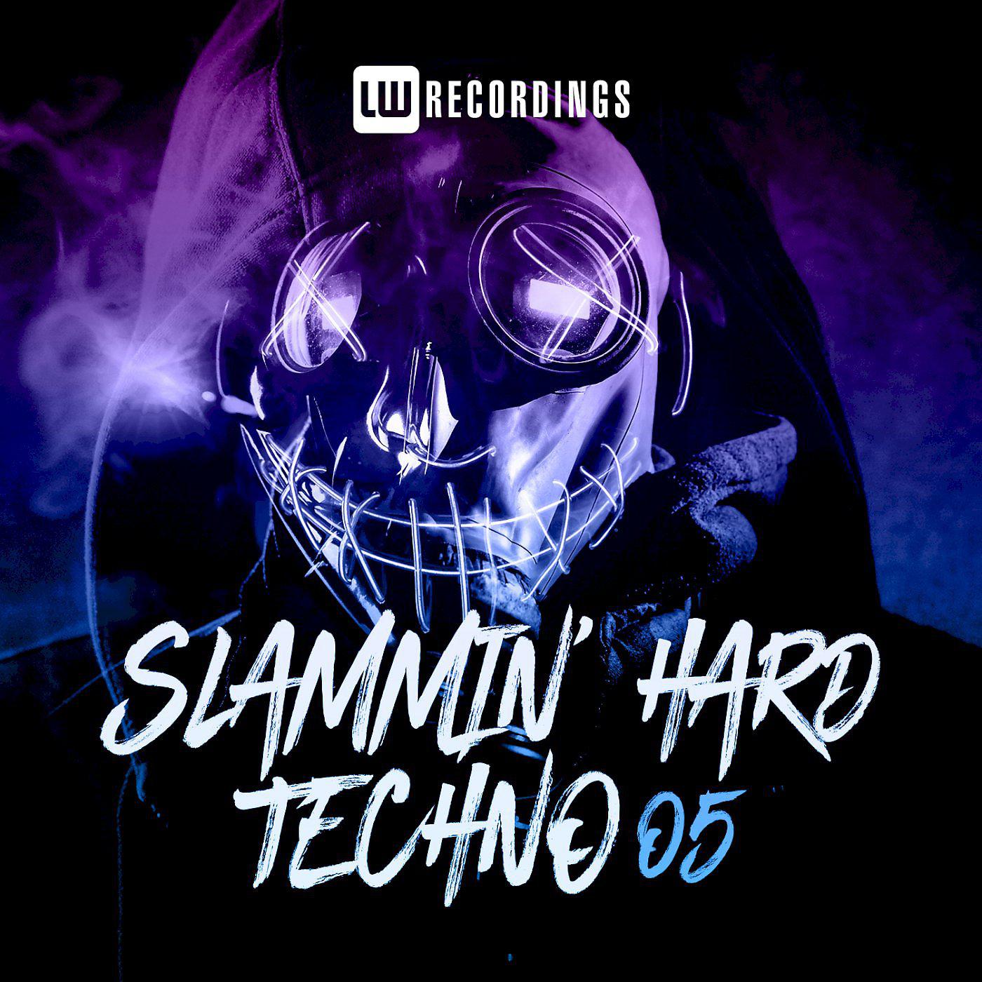 Постер альбома Slammin' Hard Techno, Vol. 05