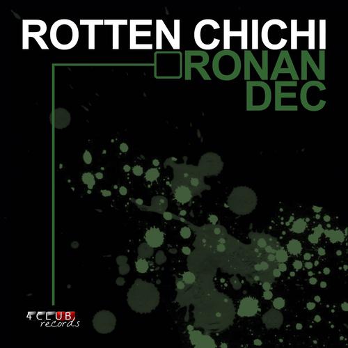 Постер альбома Rotten Chichi EP