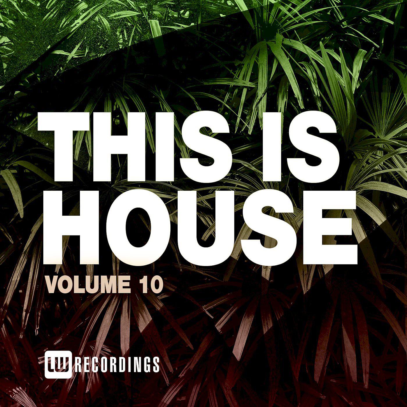 Постер альбома This Is House, Vol. 10