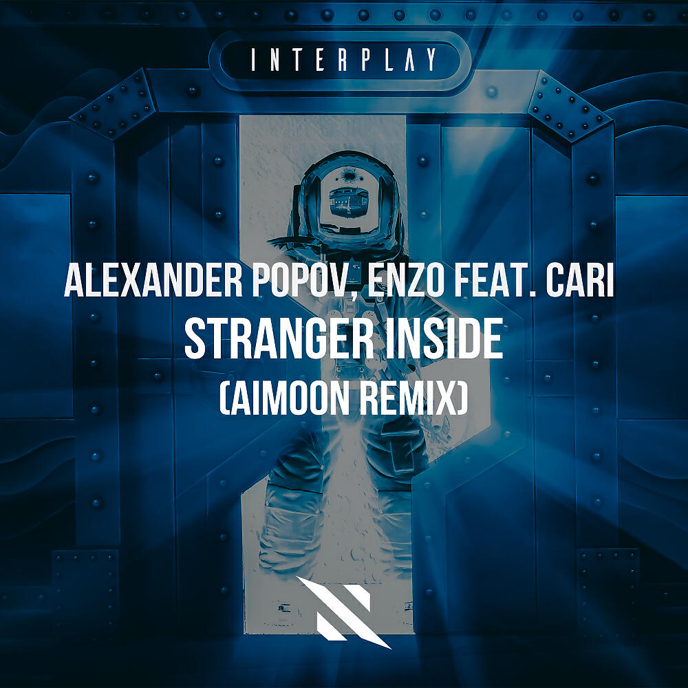 Alexander Popov - Stranger Inside (Aimoon Extended Remix)