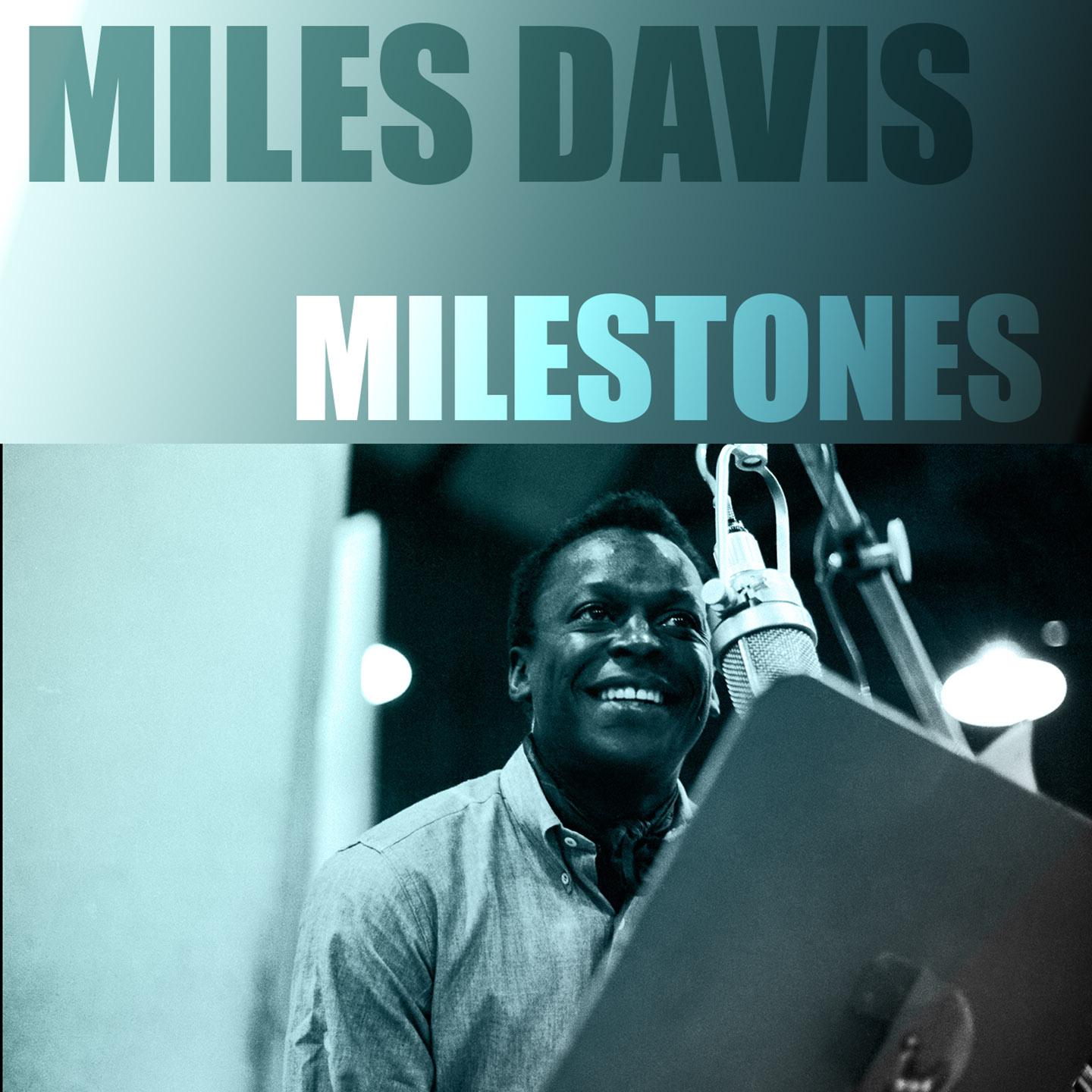 Постер альбома Miles Davis Milestones