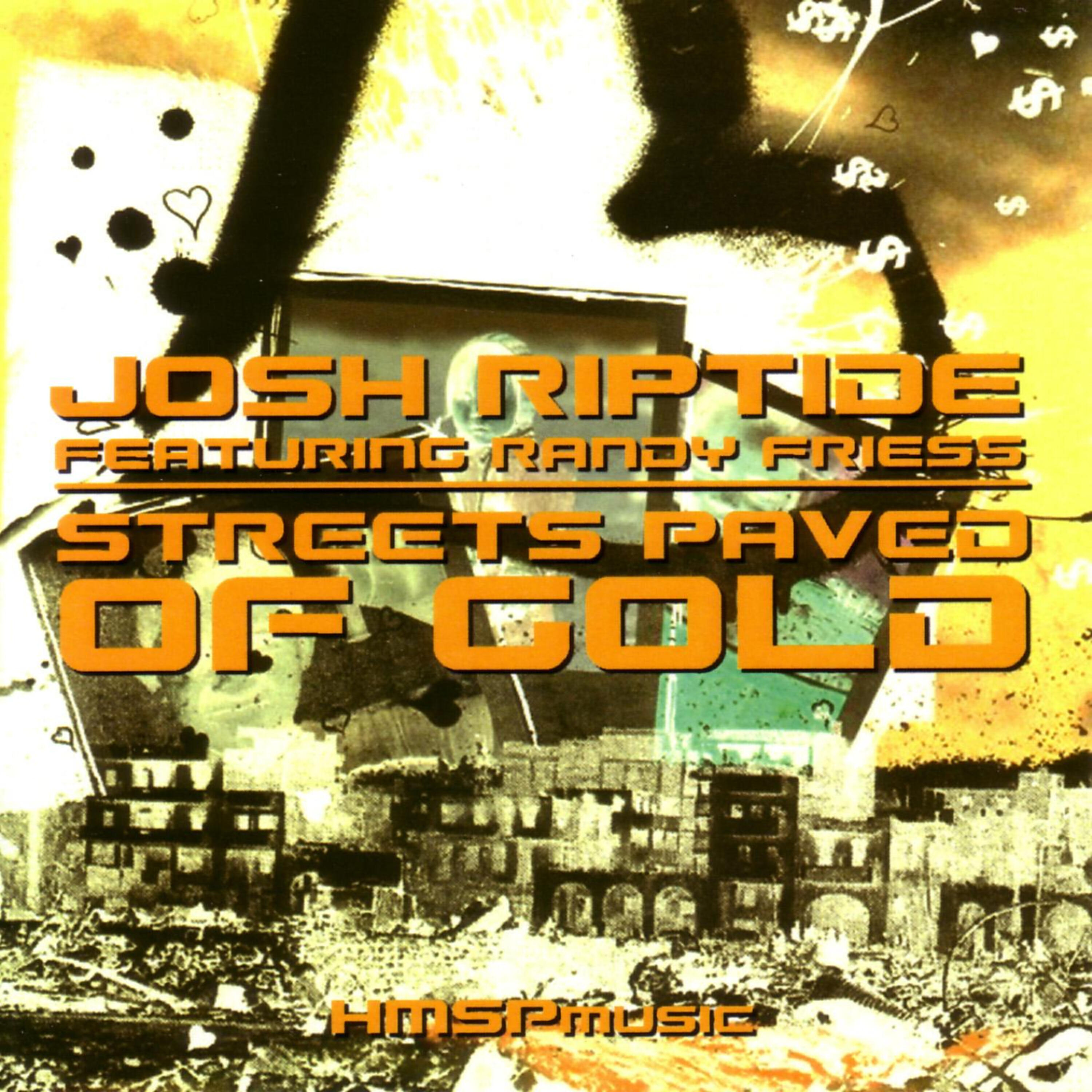 Randy Friess - Streets Paved of Gold (Arenna Mix)