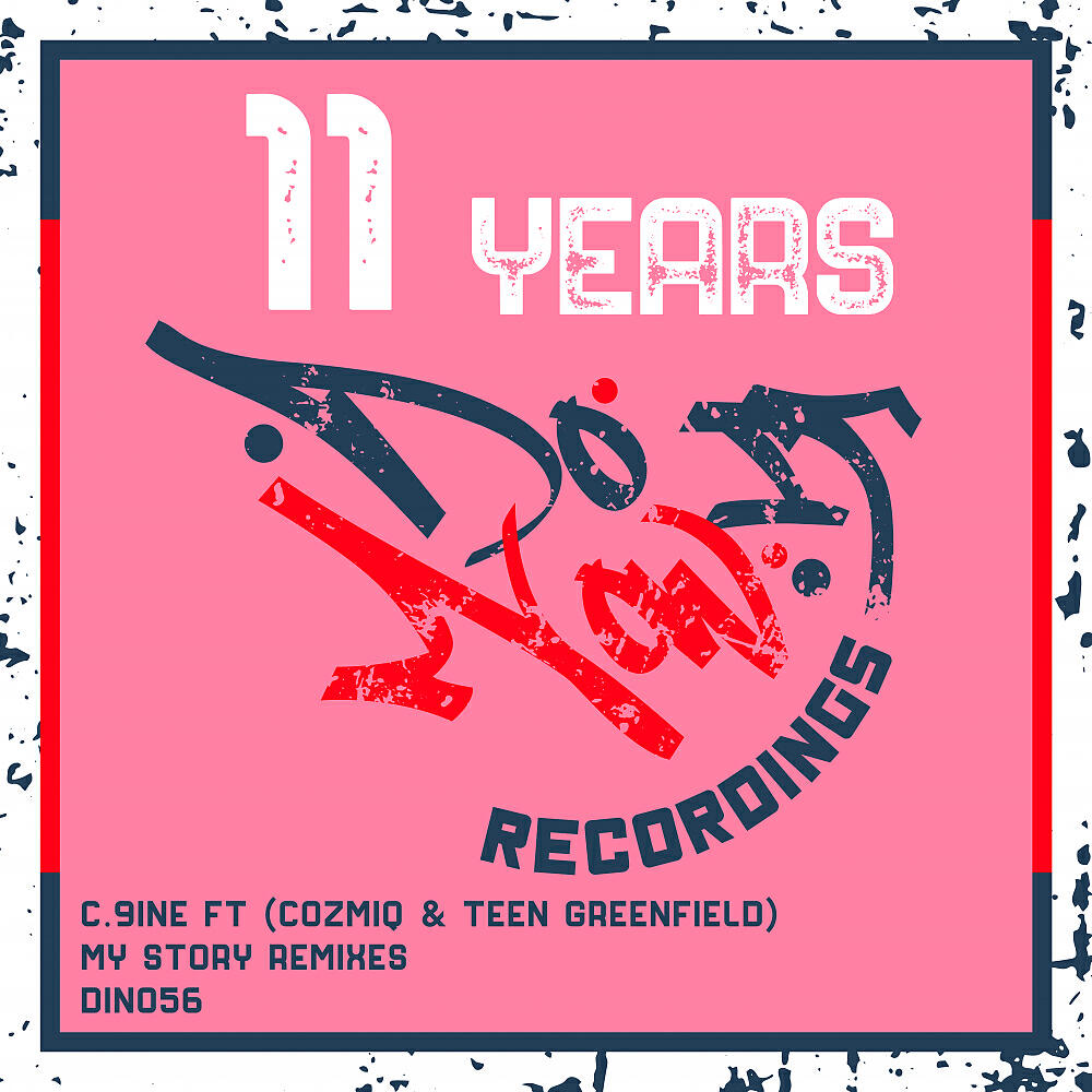C.9INE - My Story Remixes (From P60 Remix)