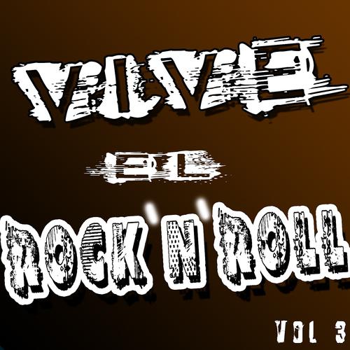 Постер альбома Vive El Rock 'n' Roll (Vol.3)