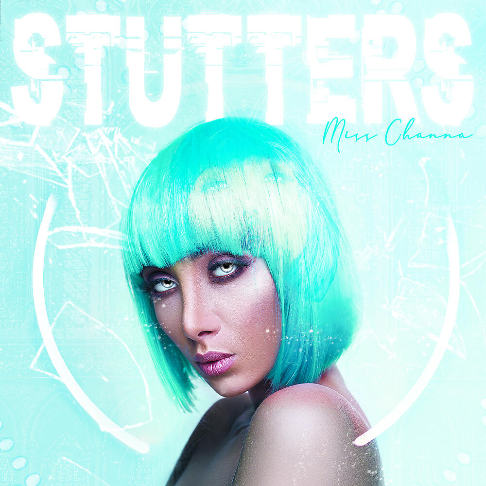 Miss Channa - Stutters (Original Mix)