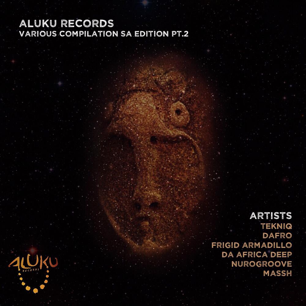 Постер альбома Aluku Records Various Compilation SA Edition Pt.2