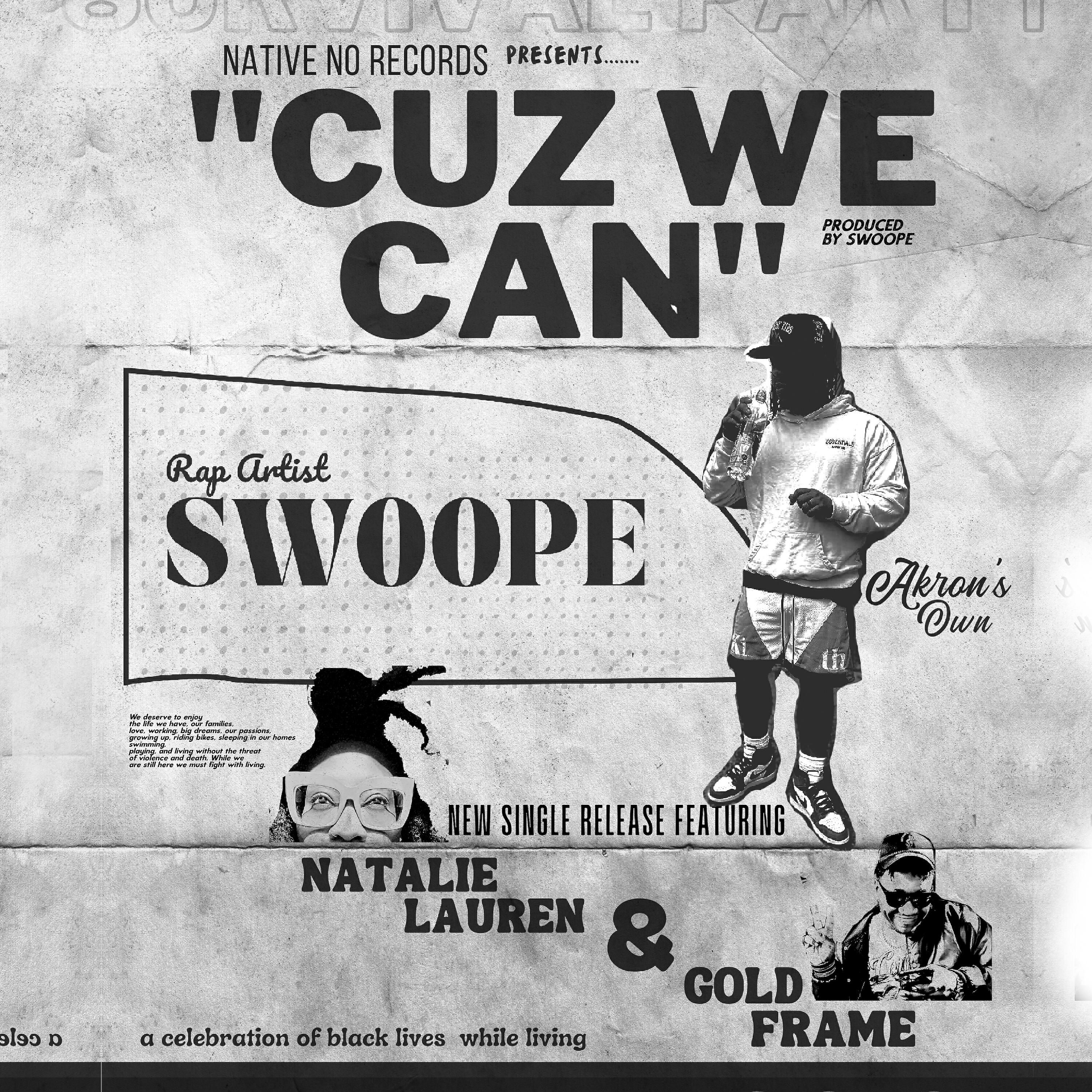 Swoope - Cuz We Can (feat. Gold Frame & Natalie Lauren)