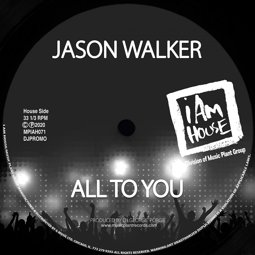 JASON WALKER - All To You (Glenn Friscia & Georgie Porgie Dub)