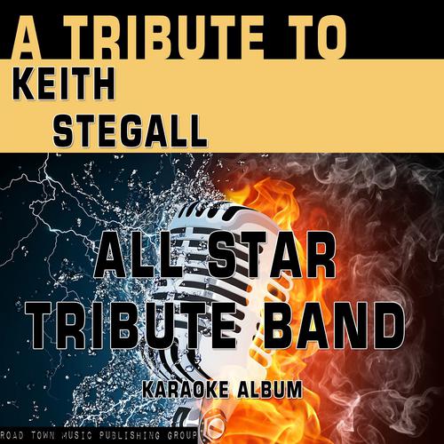 Постер альбома A Tribute to Keith Stegall (Karaoke Version)