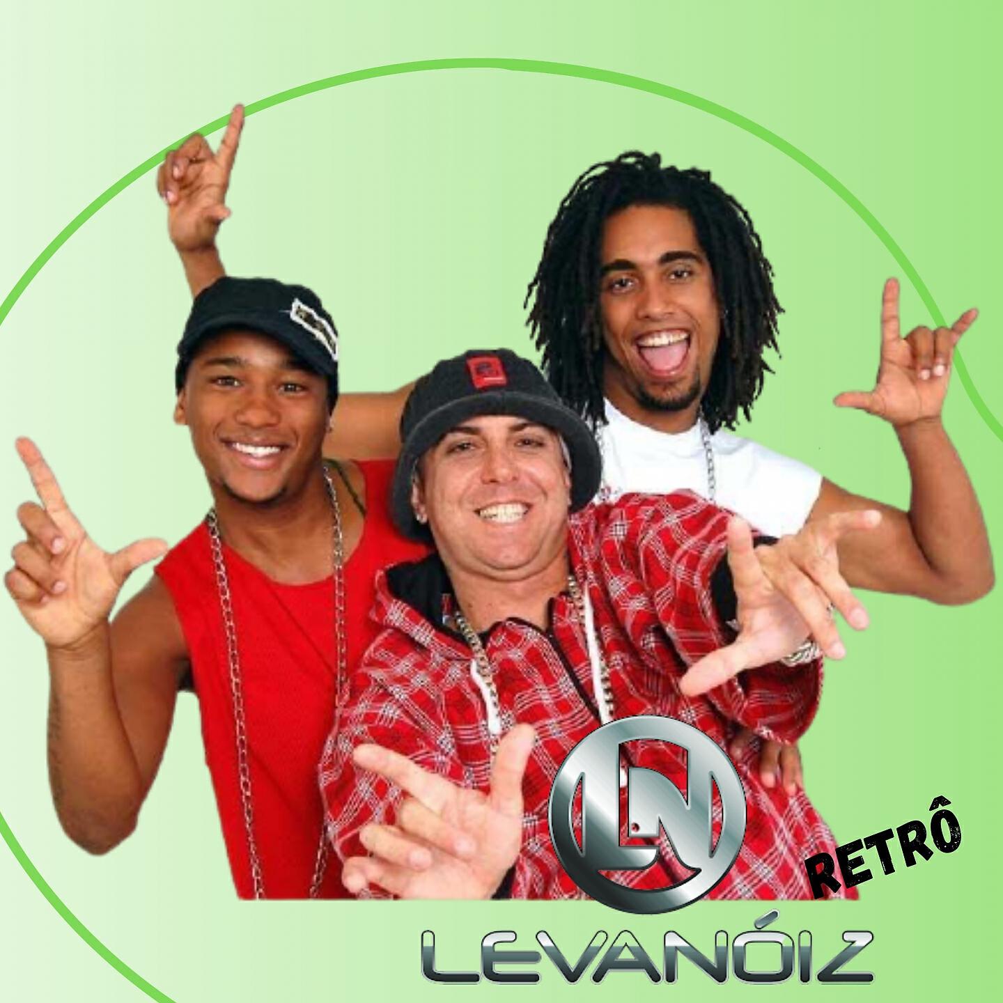 LevaNóiz Retrô - Vamos Nessa Negão