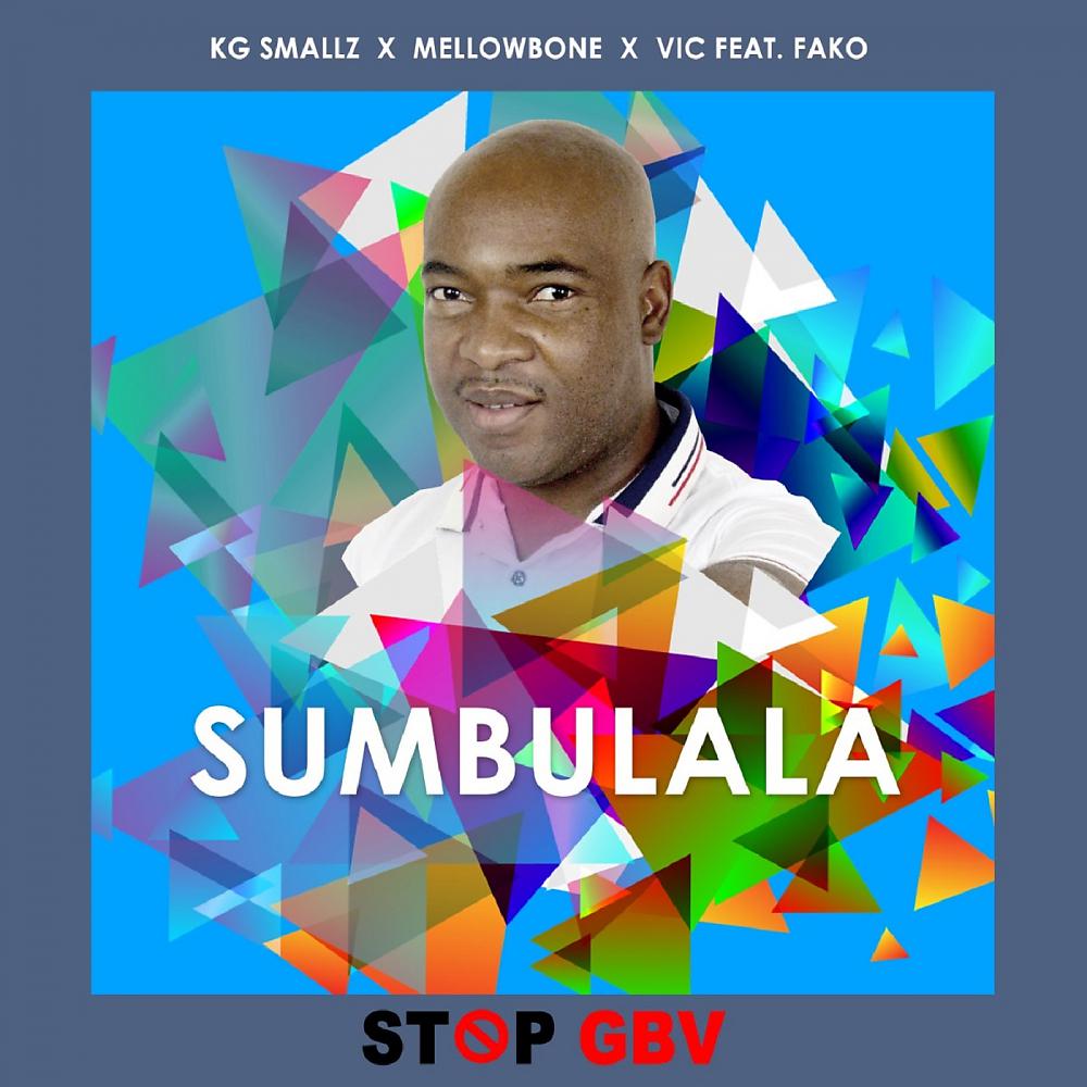 Постер альбома Sumbulala (Stop Gbv)