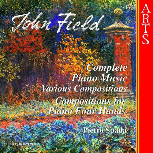 Постер альбома Field: Complete Piano Music, Vol. 6